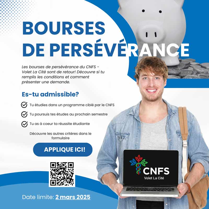 La bourse de persévérance du CNFS !